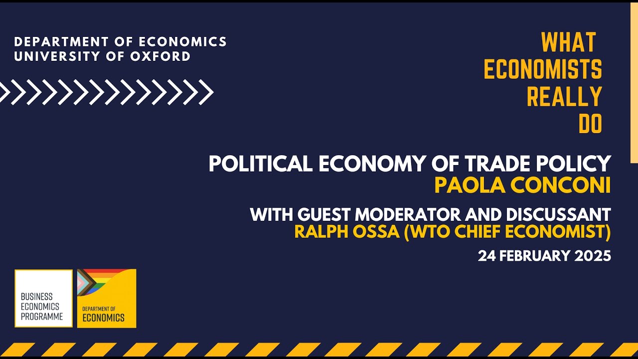 Political Economy of Trade Policy - Paola Conconi with Ralph Ossa (WTO) - What Economists Really Do