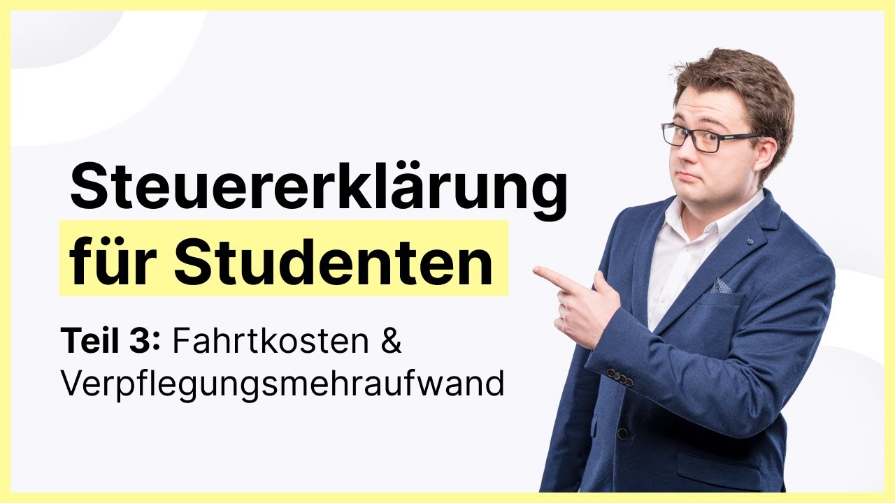 Steuererklärung Student | Studienkosten absetzen | Teil 3: Fahrtkosten