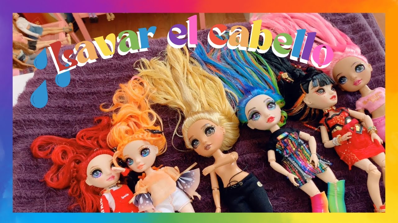 💦  Cómo lavar el cabello de tus Rainbow High | Mi forma de lavarlas