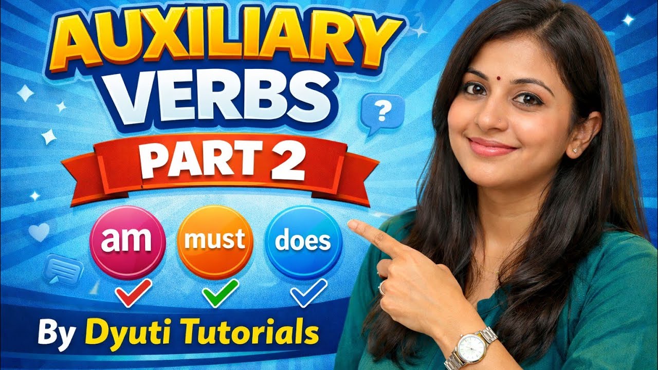 Auxiliary verbs...all types ..by Dyuti Tutorials ###