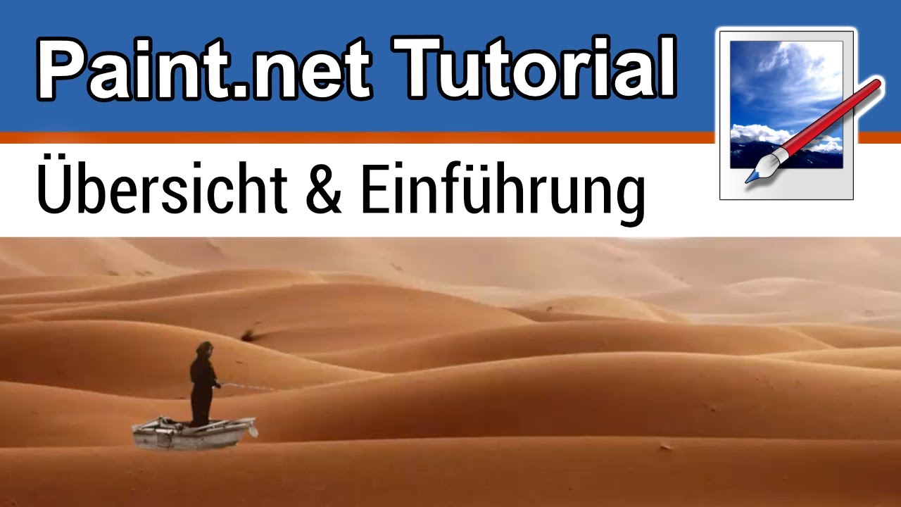 Paint.net Tutorial Deutsch 👉 Übersicht & Einführung - Kostenlose Bildbearbeitung & Grafik Software