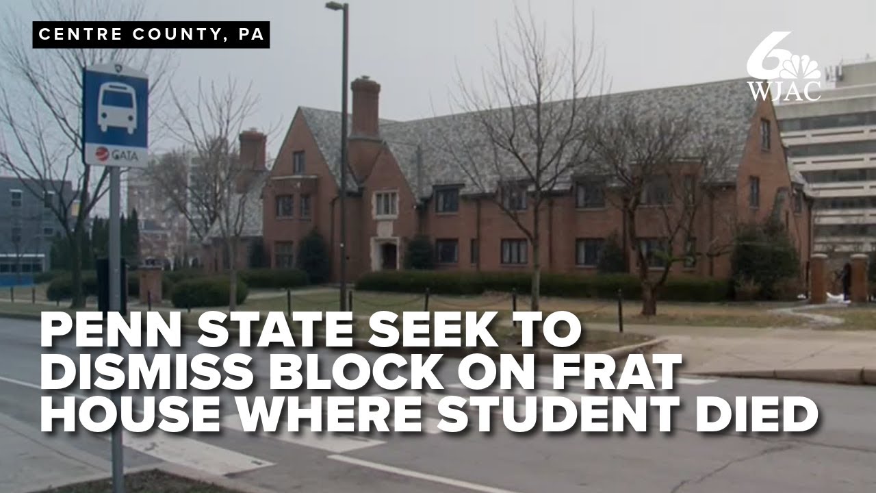 Penn State filed motion to dismiss attempted block from university buying frat house on campus