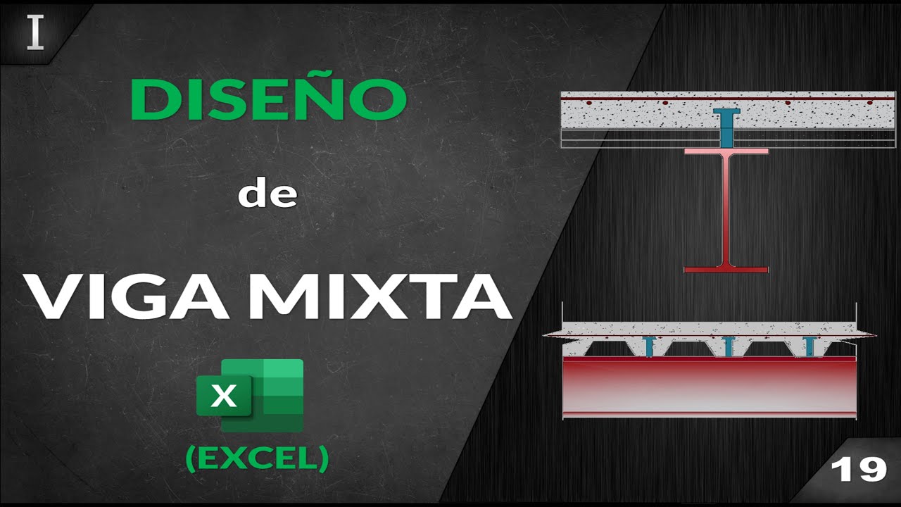 ✅✅EXCEL ✅✅ PARA CALCULO DE VIGA MIXTA -- COMO DISEÑAR UNA VIGA MIXTA / STEEL DECK