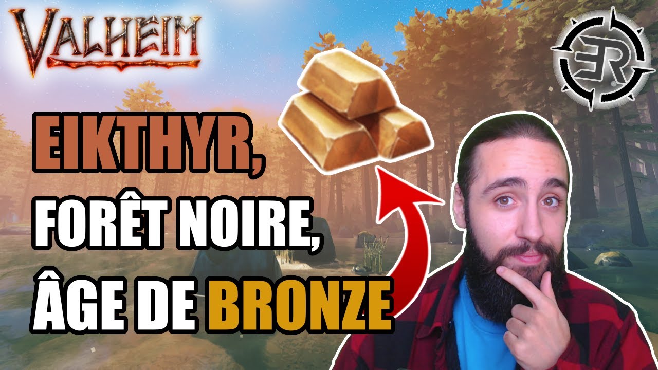 VALHEIM - Guide du Débutant - Eikthyr, Forêt Noire, Âge de Bronze (Tutoriel et conseils)