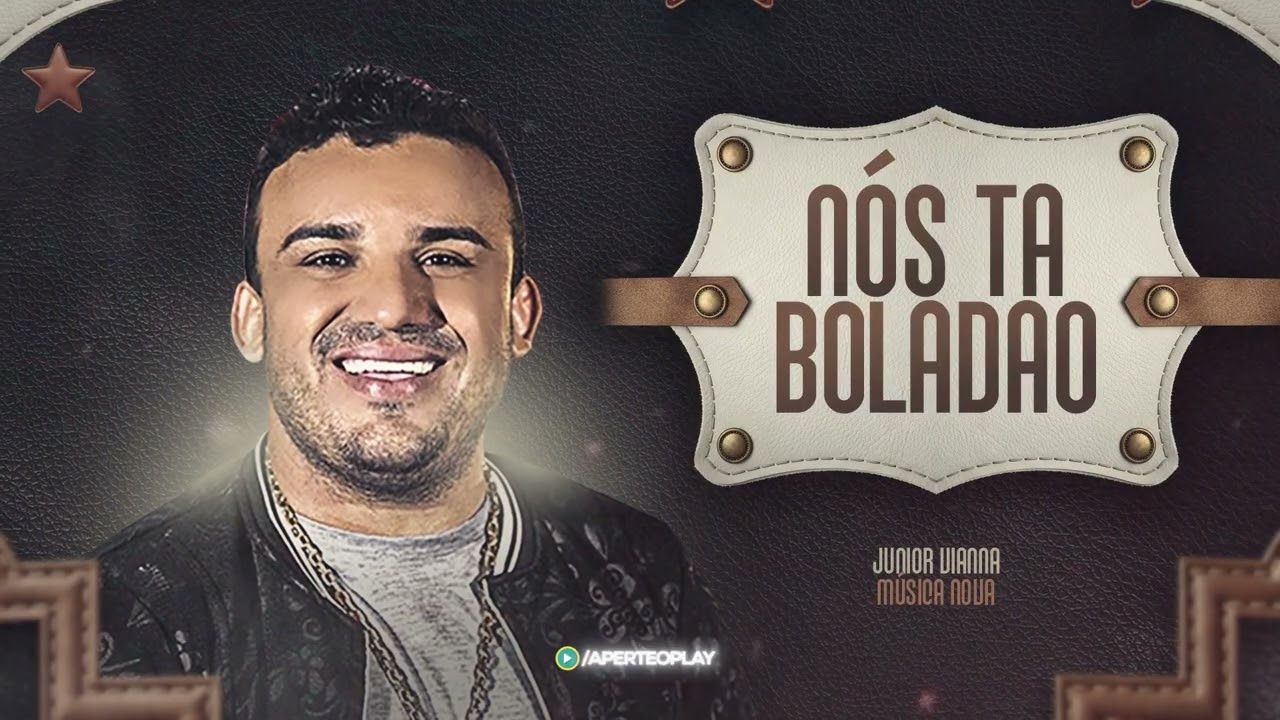 JUNIOR VIANNA NÓS TÁ BOLADÃO - DEZEMBRO 2025 - MÚSICA NOVA 2026
