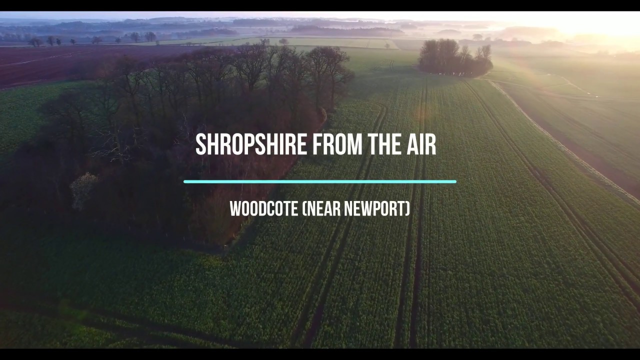 Shropshire By Air - Woodcote Farm