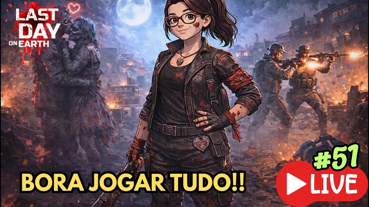 BORA LIMPAR O MAPA COMIGO 🧟‍♀️⚔️ | LIVE #51 - Last Day on Earth Survival - LDOE