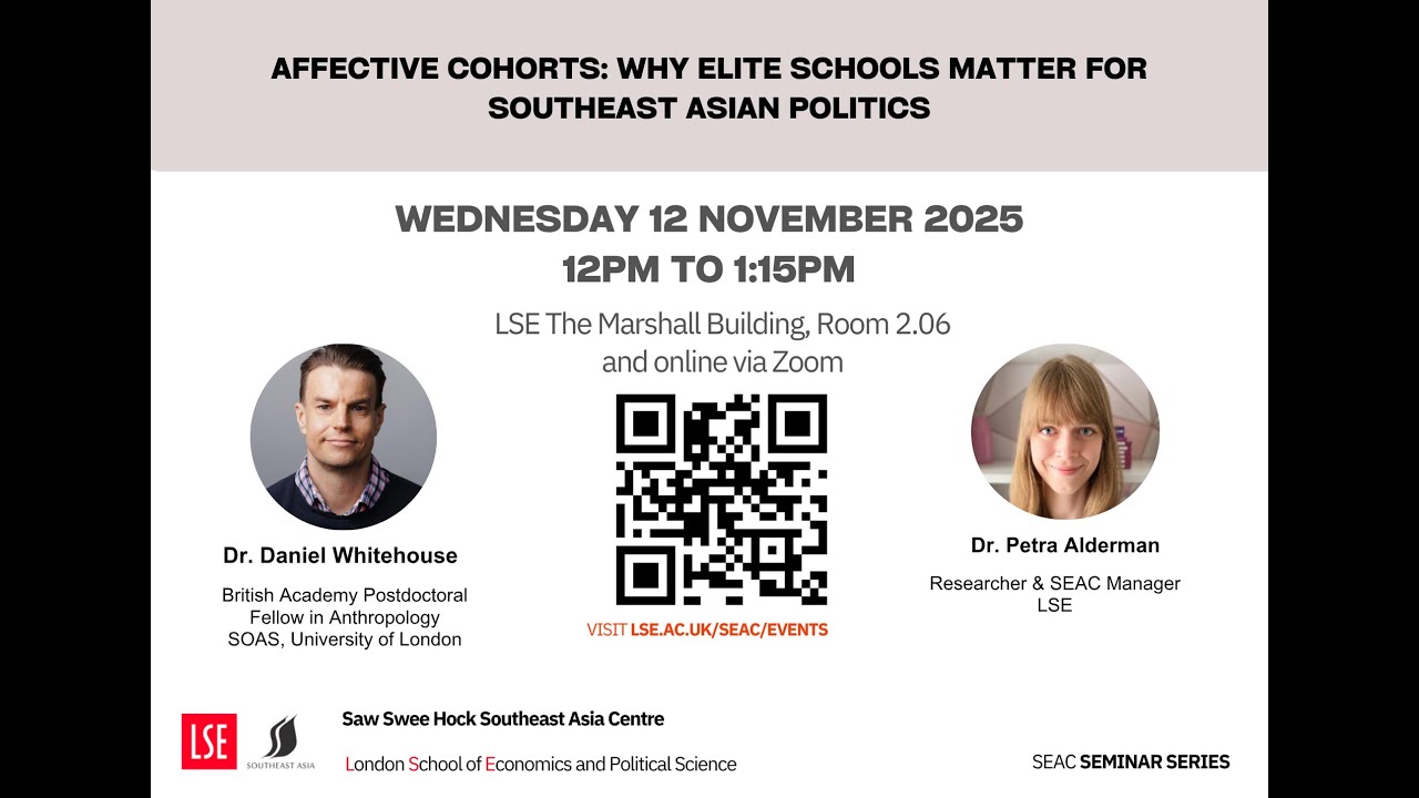 Affective Cohorts: Why Elite Schools Matter for Southeast Asian Politics (SEAC Seminar - 12/11/25)
