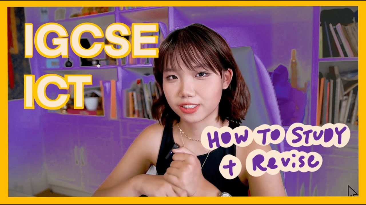 How to study for IGCSE ICT