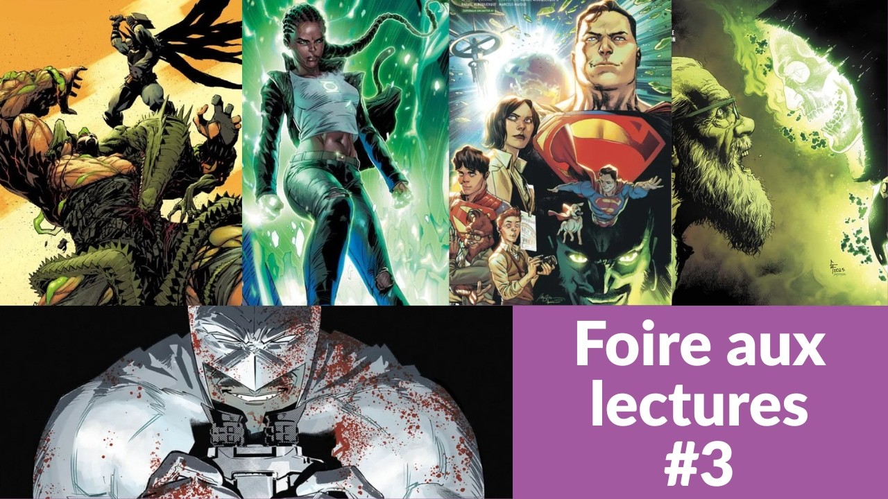 Foire aux lectures #3 comics (Du très très lourd!🦇🔥⚔️)