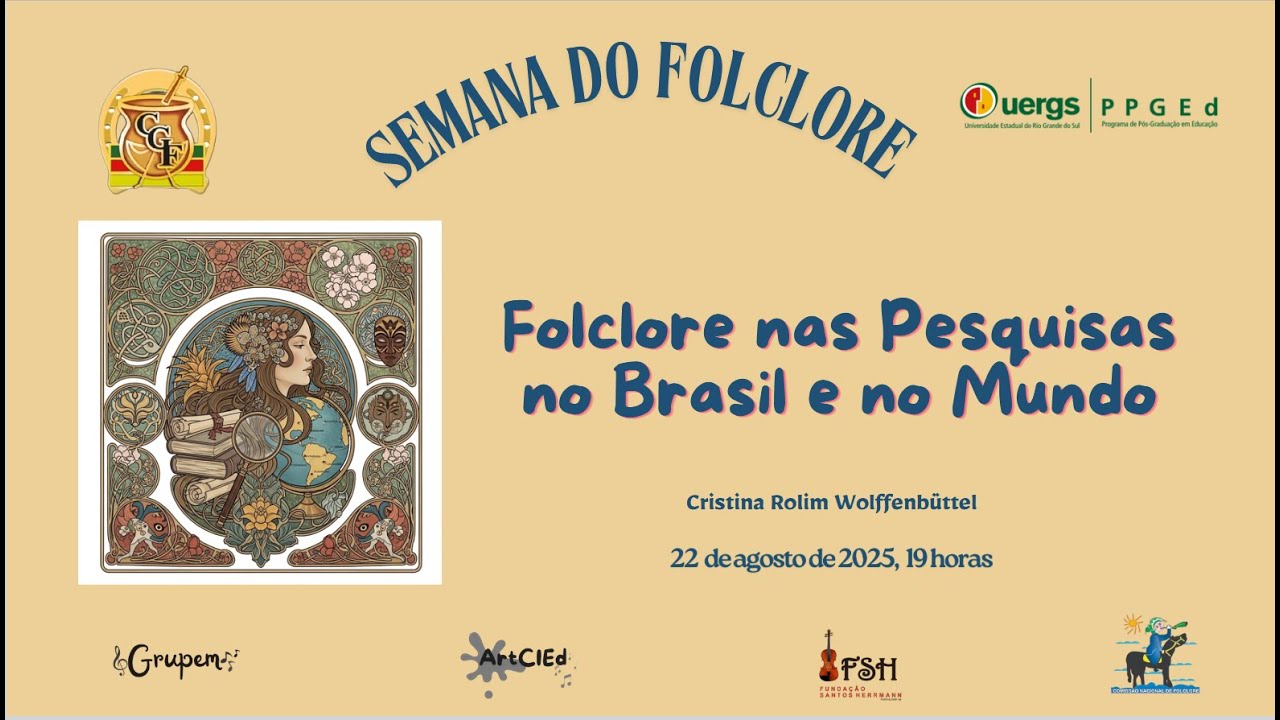 Folclore nas Pesquisas no Brasil e no Mundo, por Cristina Rolim Wolffenbüttel