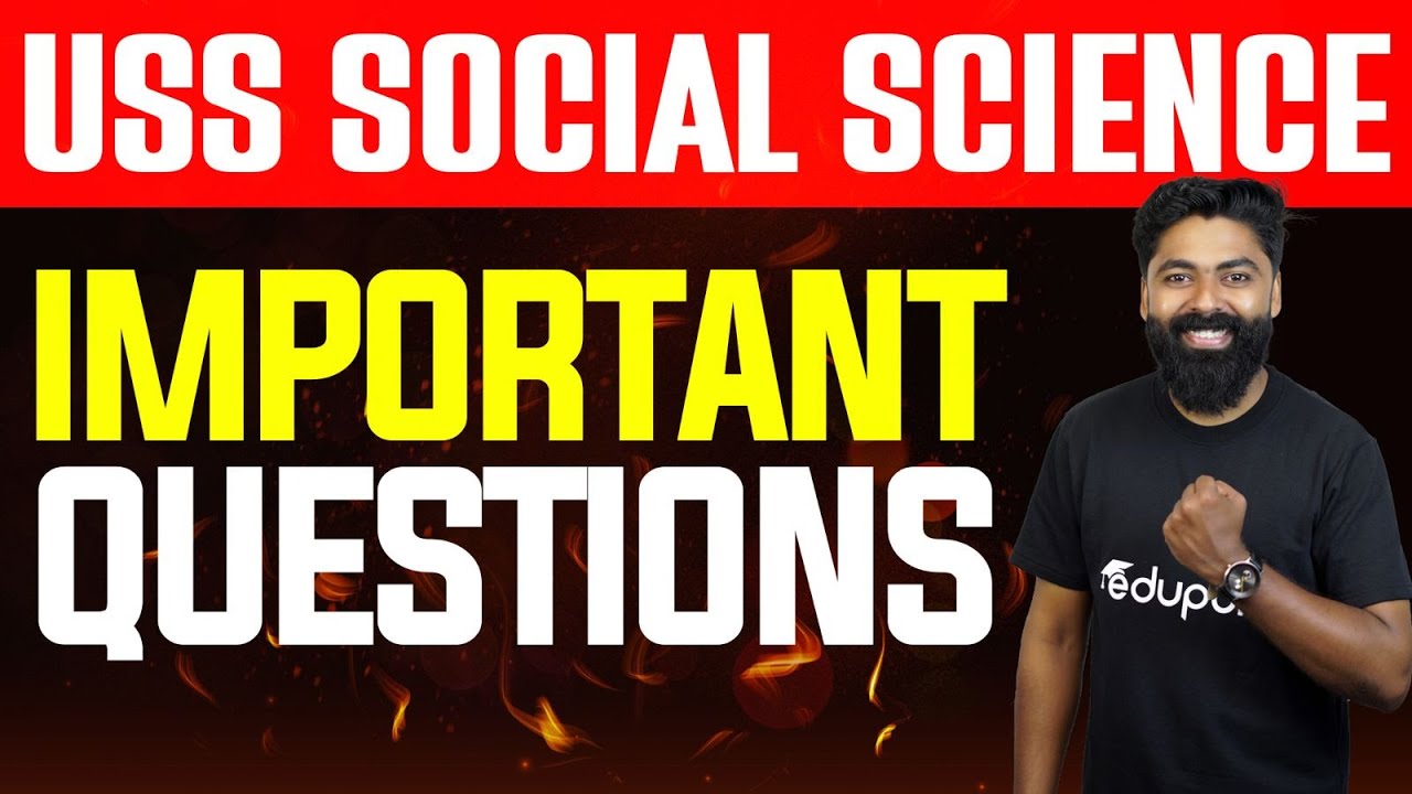 USS 2025 Social Science | Important Questions | Eduport