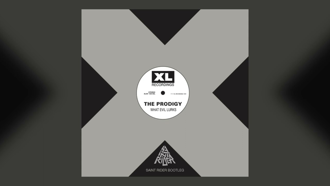The Prodigy - What Evil Lurks (Saint Rider Bootleg)