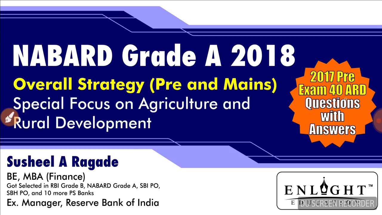 NABARD Grade A 2018 Strategy by Susheel Ragade (Ex.Manager, RBI)