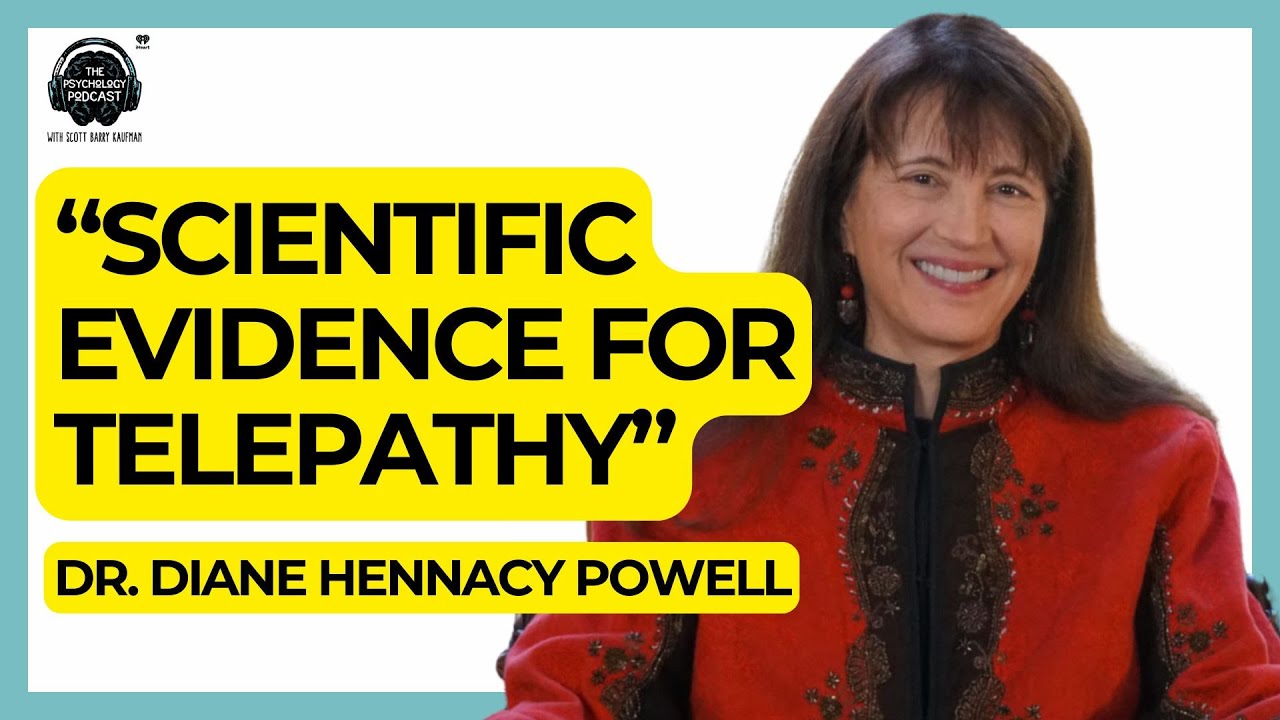 Does Telepathy Exist? w/ Dr. Diane Hennacy Powell | The Psychology Podcast