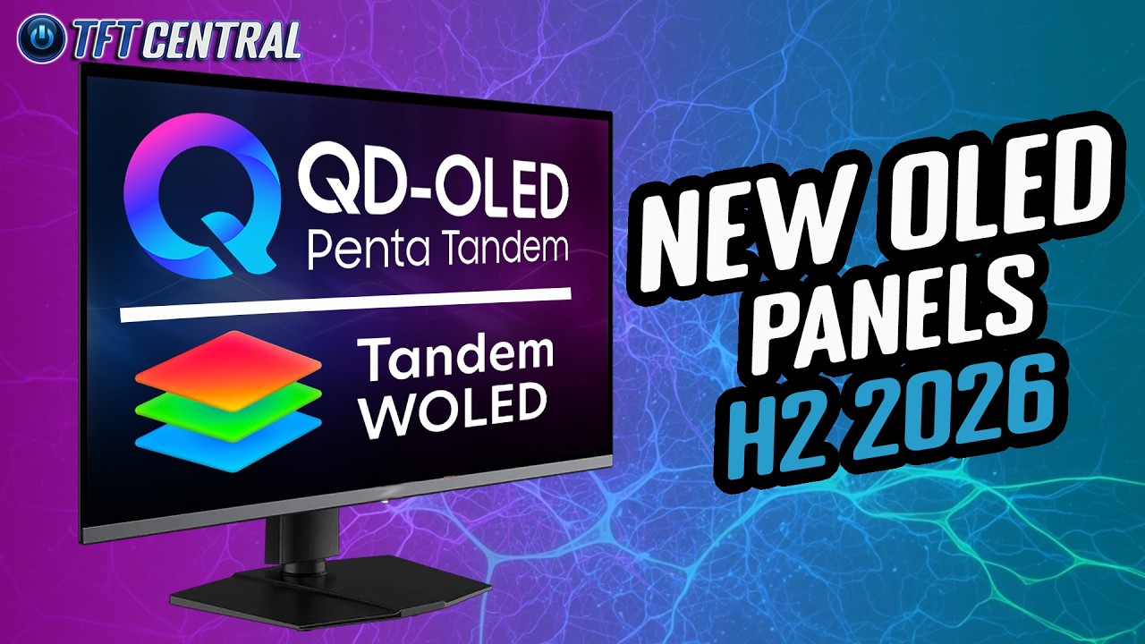 New Sizes, New Specs, New Tech - All the latest OLED panel development news [H2 2026 update]