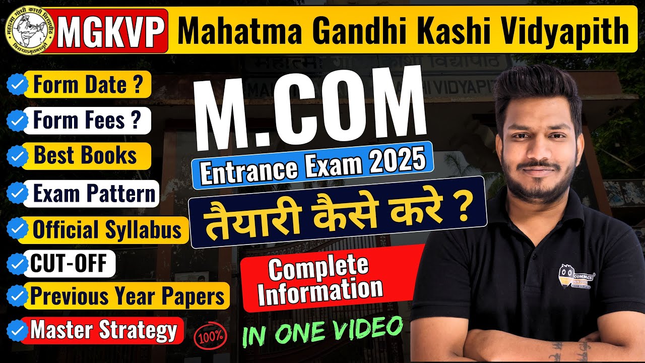 MGKVP M.Com Entrance 2025 Complete Details | Form Date, Fees, Seats, Exam Pattern | mgkvp exam 2025