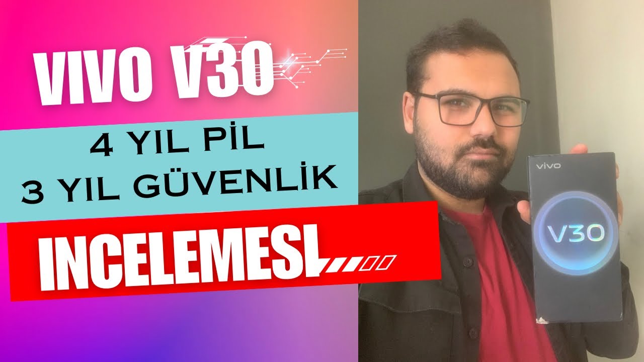 Vivo V30 ile fotoğraflar her zaman aydınlık | 4 Yıl Pil 3 Yıl Güncelleme Garantisi