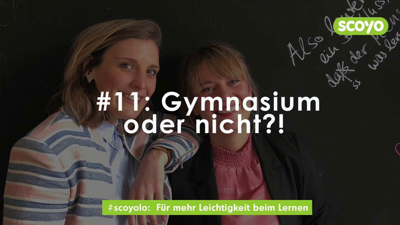 Folge 11: Gymnasium oder nicht?!