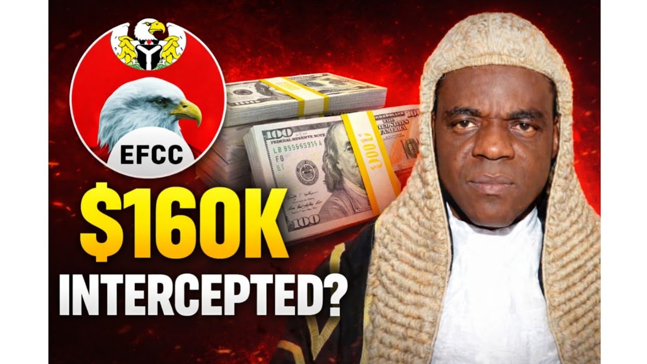 EFCC Reportedly Intercepts $160,000k Linked to Chief Judge Family