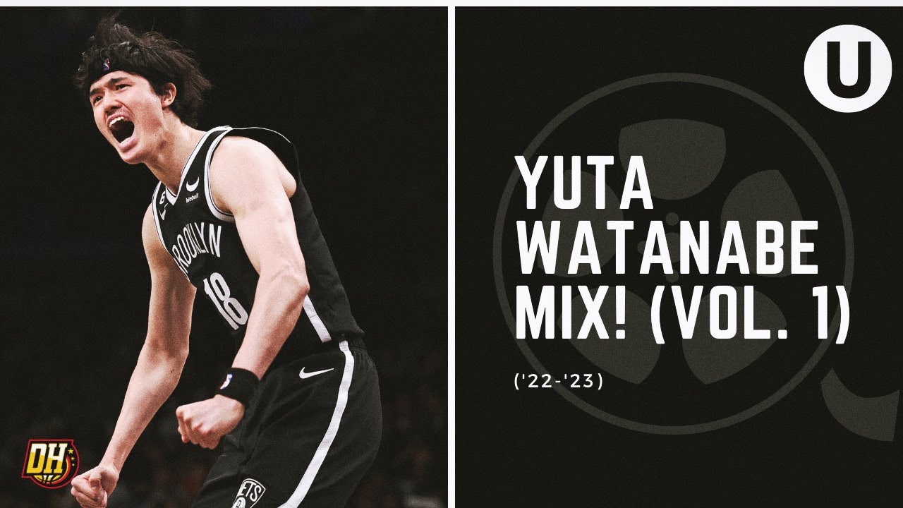Yuta Watanabe Highlight Mix! (Vol. 1 • 2022-23 Season)
