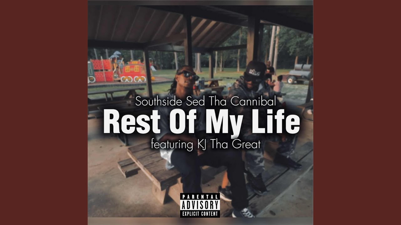 REST OF MY LIFE (feat. KJ THA GREAT)