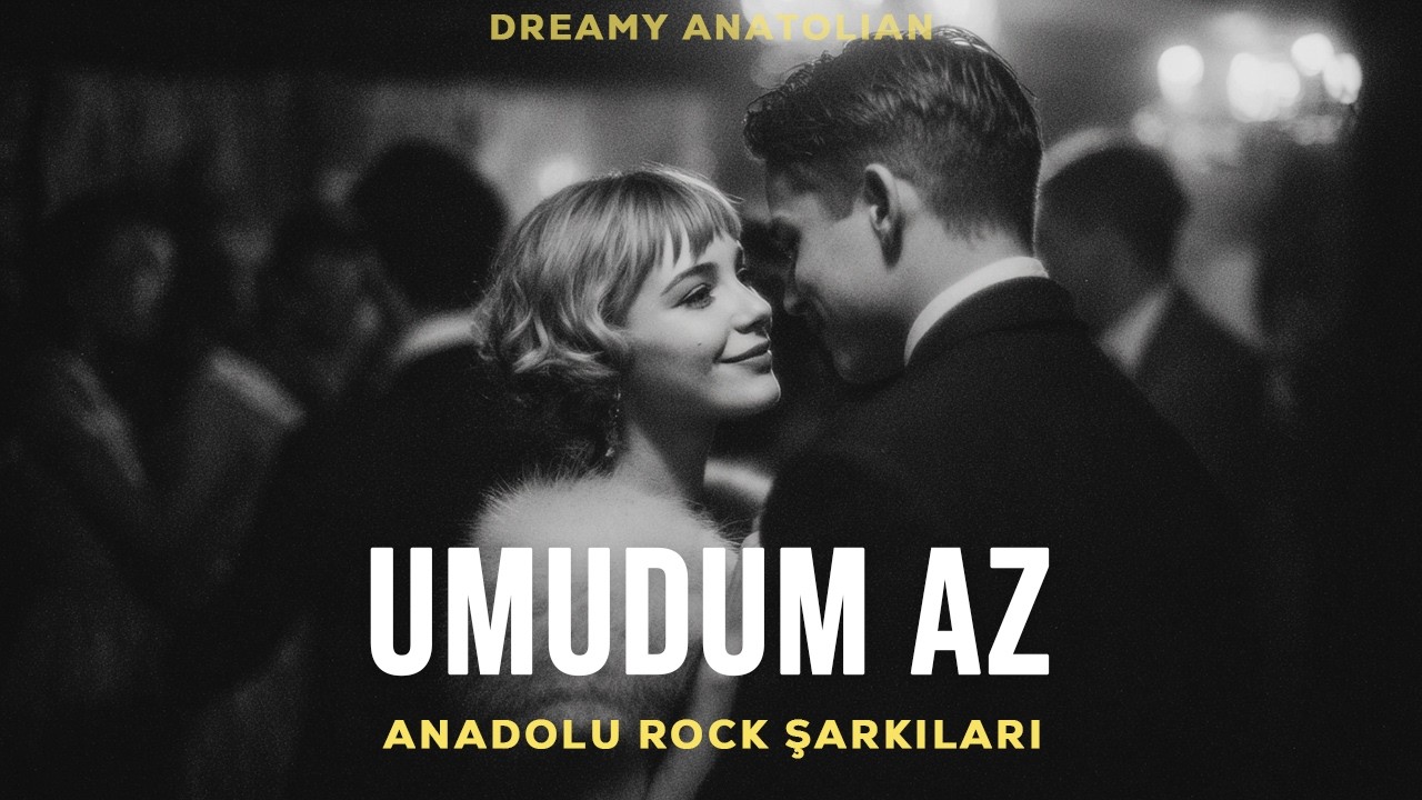Umudum Az | Anadolu Rock Şarkıları 2026