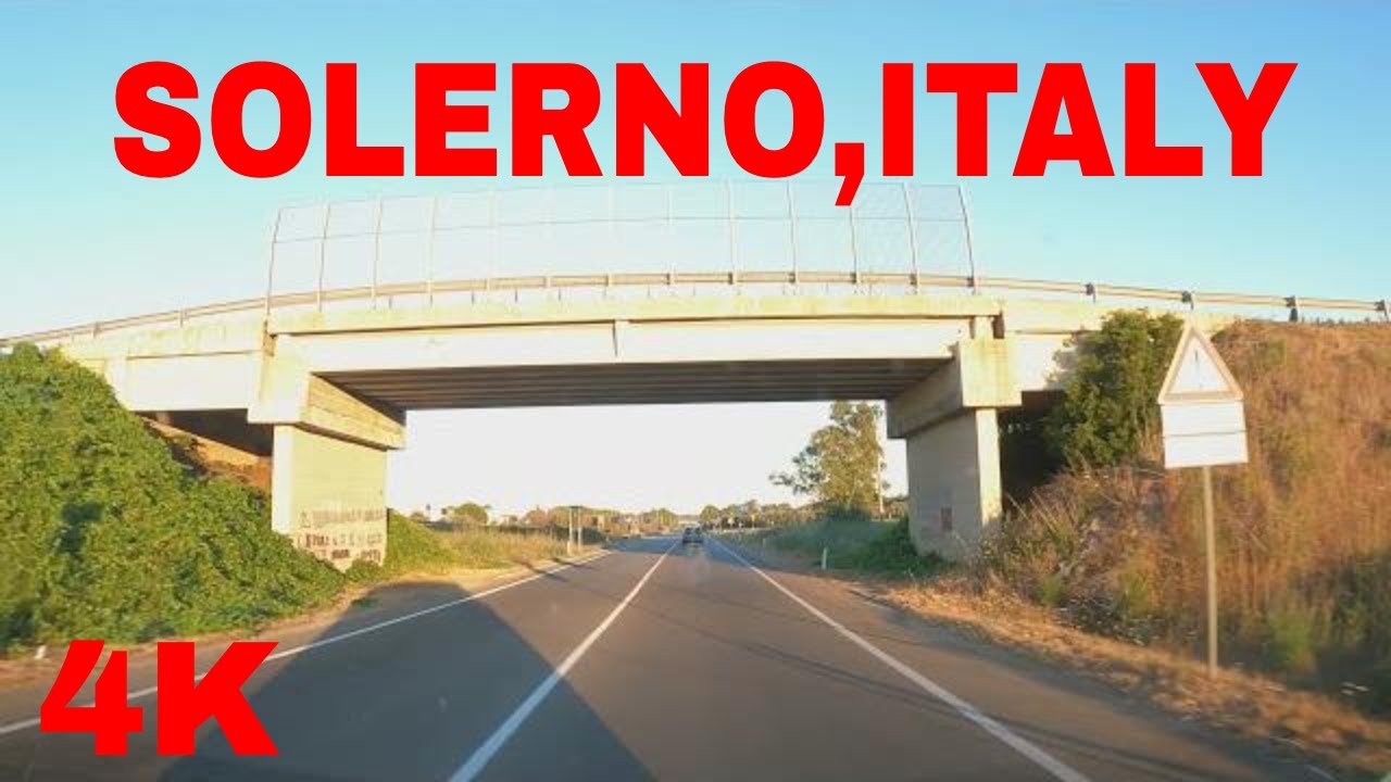 DRIVING IN SOLERNO ITALY HIGH WAY / DRIVER WALKING ADVENTURES / 4K VIDEO