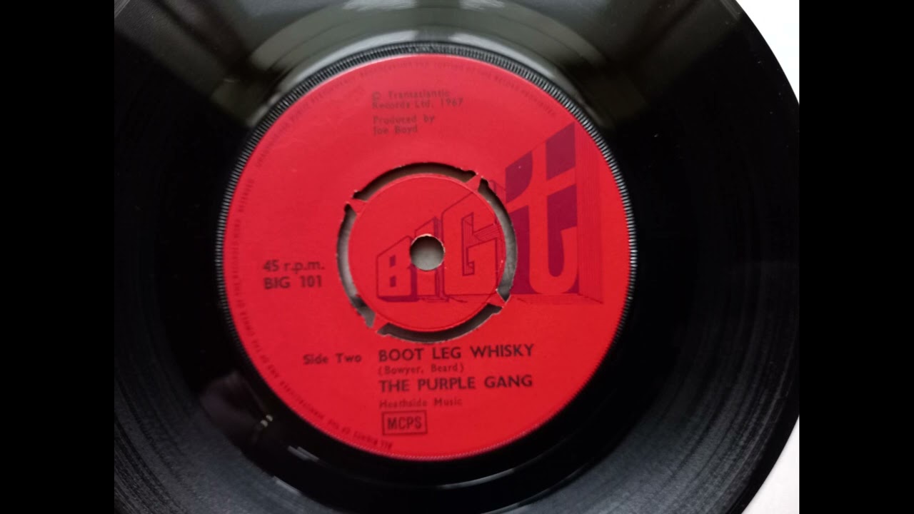 The Purple Gang - Boot Leg Whisky (1967 Big T BIG 101 b-side) Vinyl rip