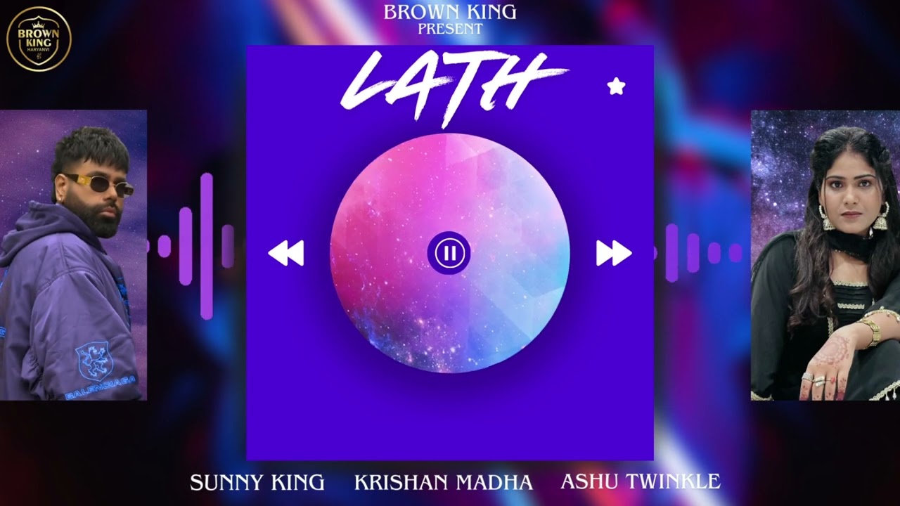 Lath | Sunny King | Ashu Twinkle | Krishan Madha | New Haryanvi Song 2026