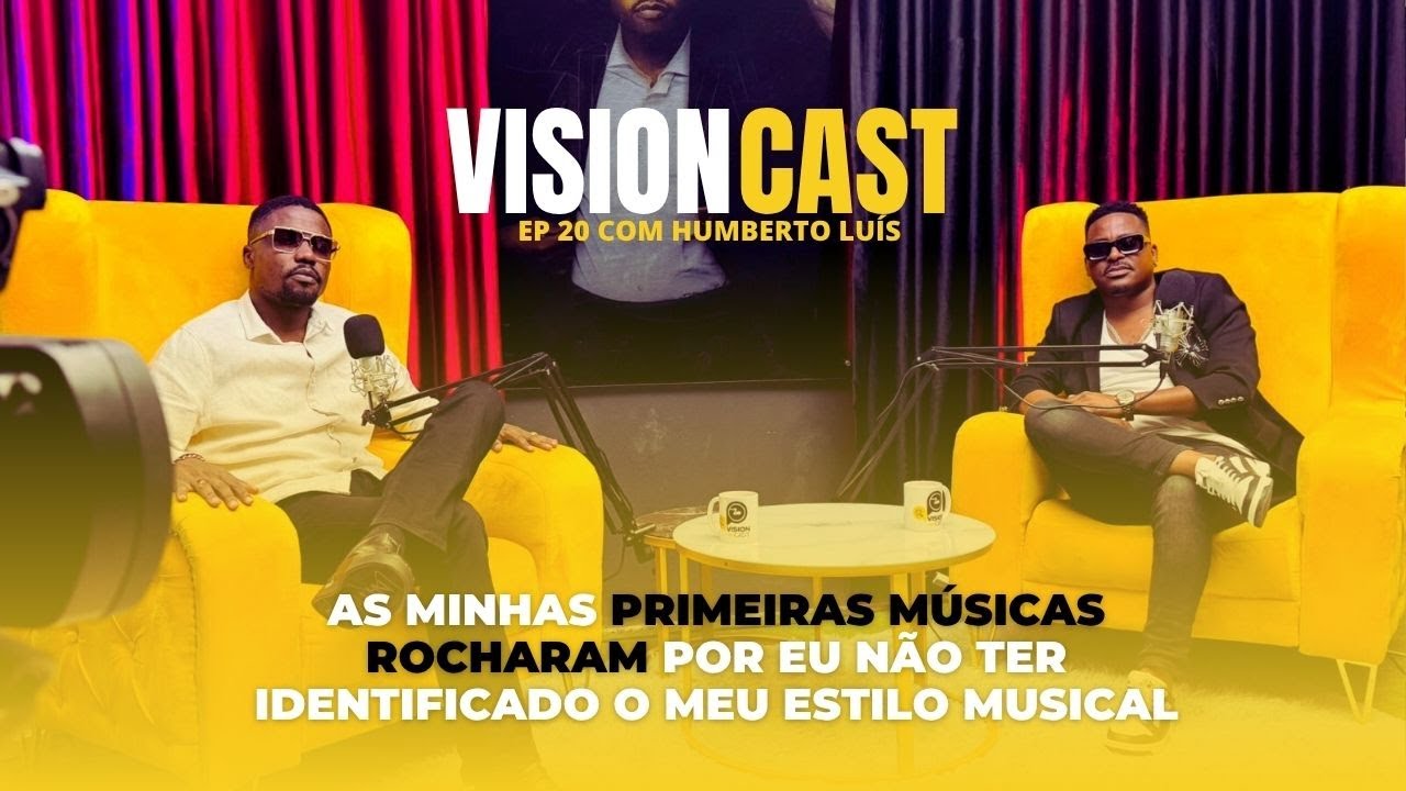 Vision Cast Ep 20 Com Danny Timane e Humberto Luís
