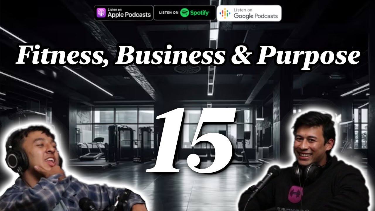 #15 Sajesh Tamrakar - Fitness, Business & Purpose