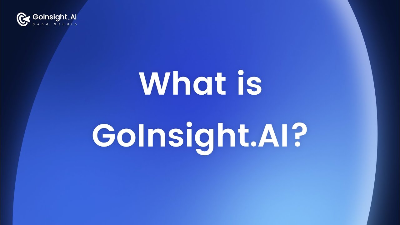 EP1 What is GoInsight AI?