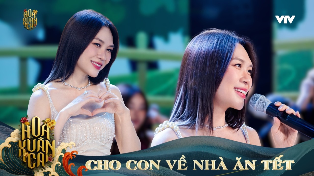 MỸ TÂM | CHO CON VỀ NHÀ ĂN TẾT | HOA XUÂN CA 2026 - GIANG SƠN GẤM VÓC