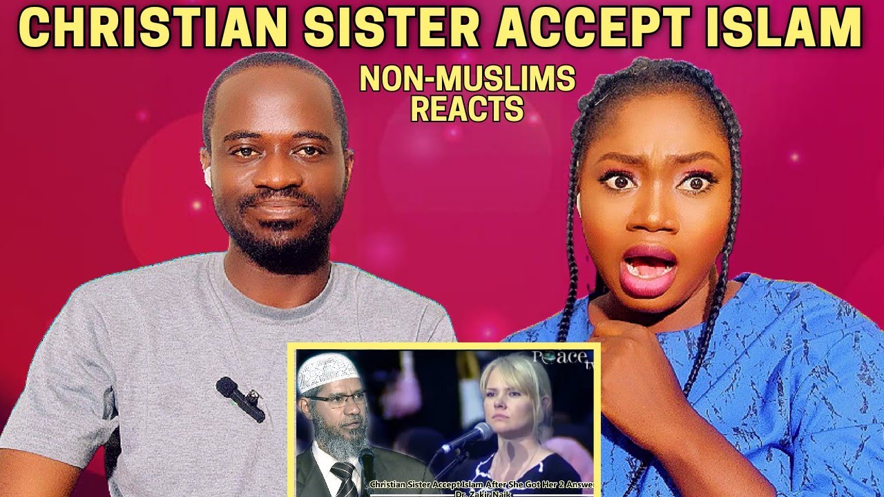 NON-MUSLIMS REACTS TO Christian Sister Accept Islam After She Got Her 2 Answer - Dr. Zakir Naik
