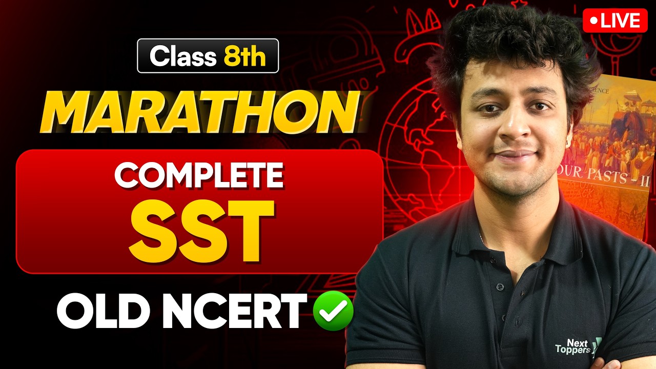 Class 8 SST Marathon 🔥 Complete Old NCERT | Full Syllabus | CBSE | NextToppers LIVE