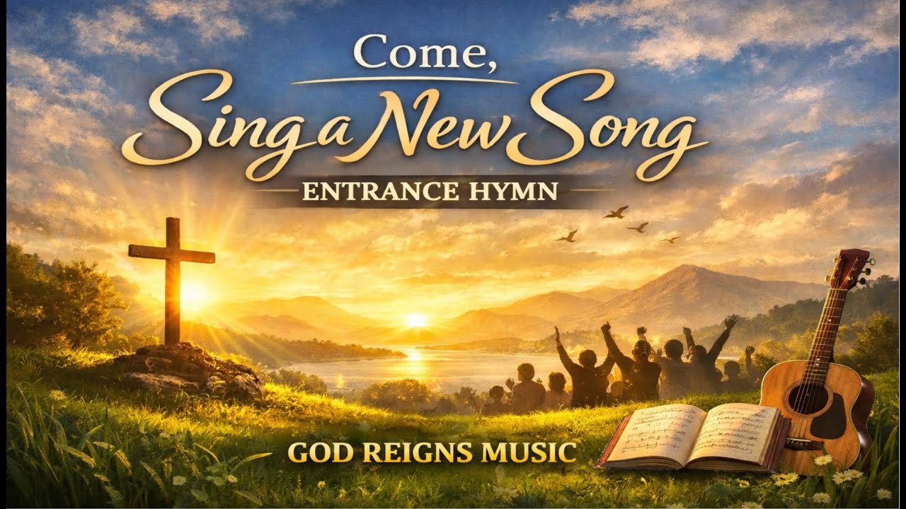 Come, Sing a New Song | Entrance Hymn | Worship Song | God Reigns Music