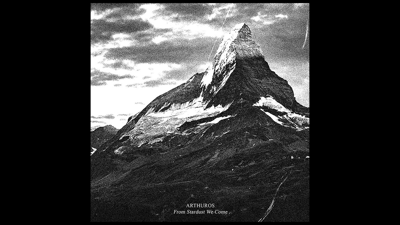 Arthuros - From Stardust We Come (2020)