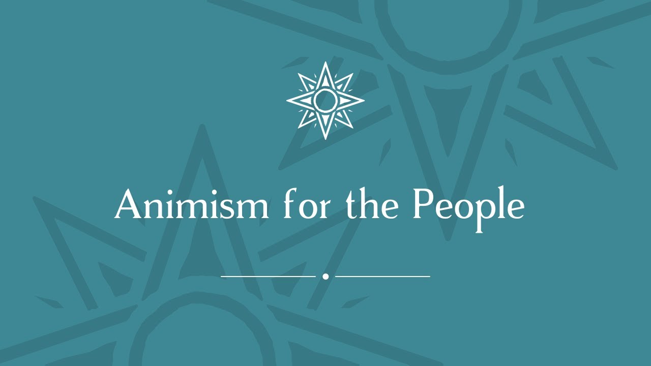 Animism for the People