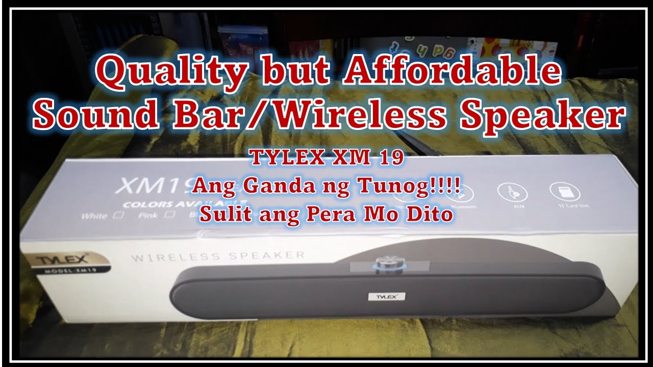 Unboxing and Review of TYLEX XM 19 I Sulit na Sound Bar and Wireless Speaker