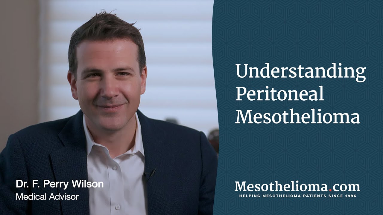 Understanding Peritoneal Mesothelioma | Dr. F. Perry Wilson