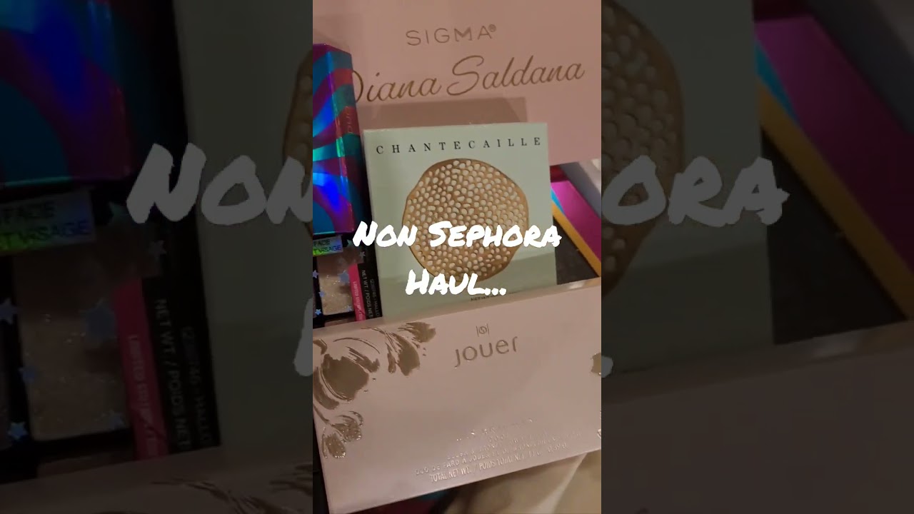 Little Fall Haul before the Sephora Sale! Chantecaille, Victoria Beckham,  Jouer, Sigma &  WetnWild