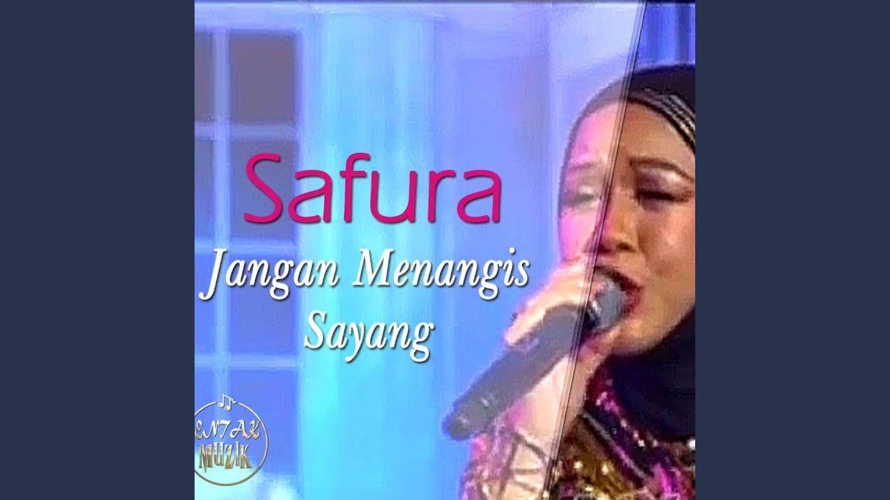 Jangan menangis sayang