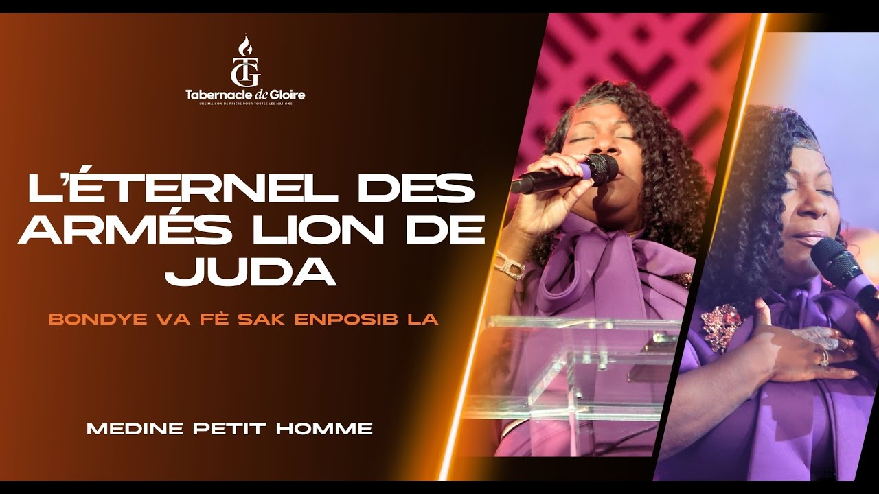L'Éternel des Armés Lion De Juda | Bondye Va Fè Sak Enposib La | Medine Petit Homme | Shekinah.fm