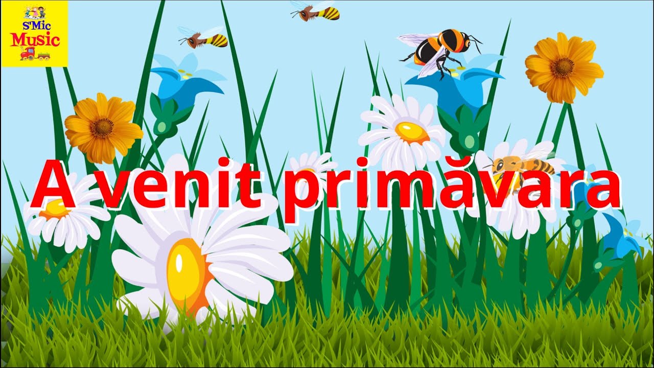 A venit primavara - Ana Maria Neagu - Cantec primavara S'Mic Music
