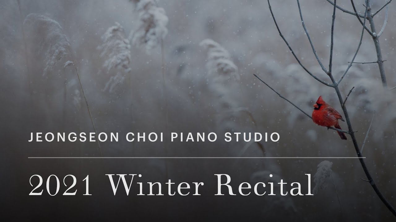 2021 Winter Recital | Jeongseon Choi Piano Studio