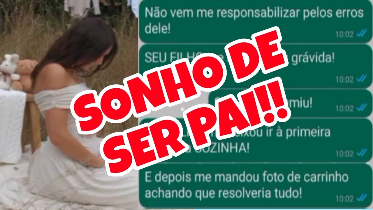 DEPOIS QUE ELA ENGRAVIDOU ELE MOSTROU QUEM REALMENTE ERA ...💔😭 SONHO DE SER PAI HISTORIA COMPLETA 