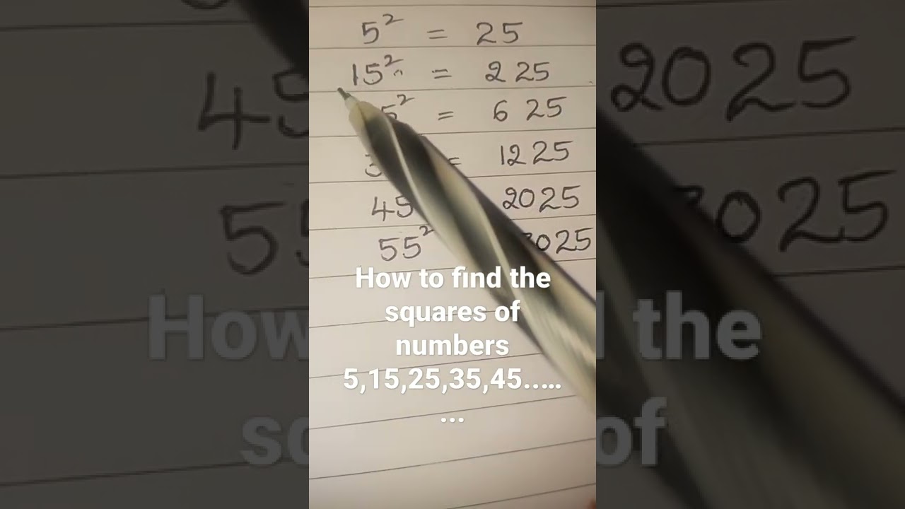 HOW TO FIND THE SQUARES OF 5,15,25,35,45,55,65,75,85,95...&hellip;...
