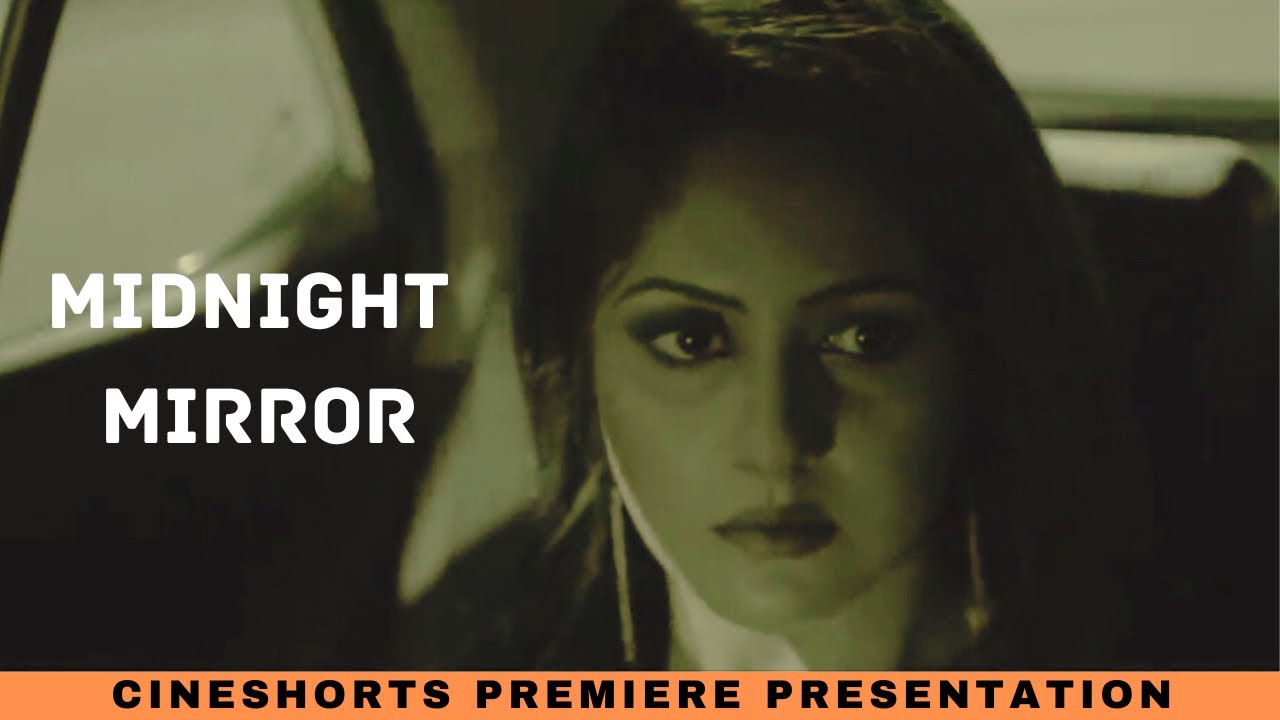 Midnight Mirror I Girl Travels Alone At Night With A Stranger I Bengali Short Film I Ft.Trina Saha
