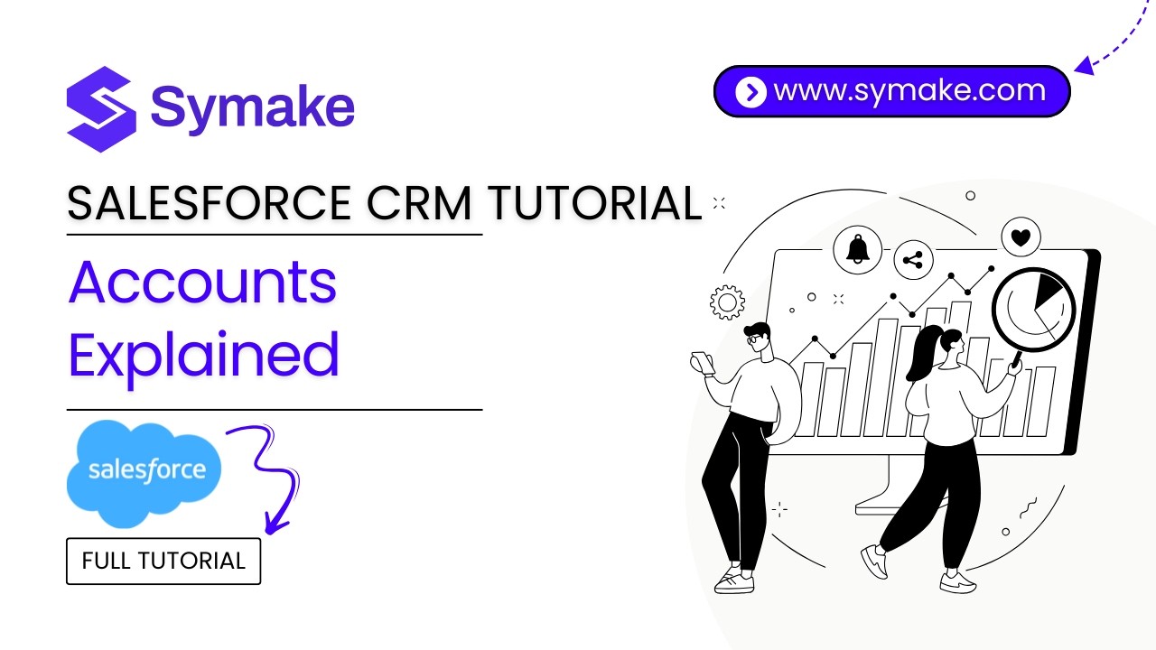 Accounts Explained In Salesforce CRM | Full Tutorial | 2026